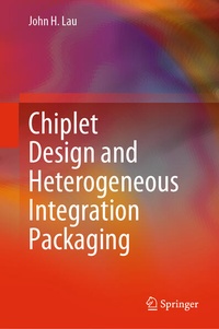 Enlarge image Cover: Chiplet Design and Heterogeneous Integration Packaging - Springer