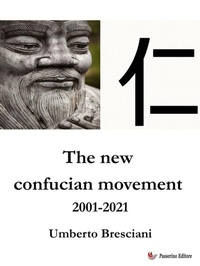 Abbildung von: The new confucian movement 2001-2021 - Passerino