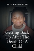 Cover: Getting Back Up After The Death Of A Child - Fulton Books