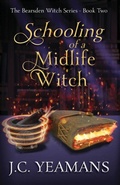 Cover: Schooling of a Midlife Witch - Reed Shore Press