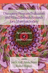 Enlarge image Cover: Disrupting Program Evaluation and Mixed Methods Research for a More Just Society - Information Age Publishing