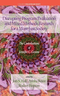 Enlarge image Cover: Disrupting Program Evaluation and Mixed Methods Research for a More Just Society - Information Age Publishing