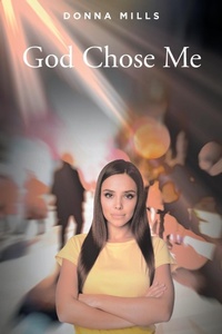 Enlarge image Cover: God Chose Me - Fulton Books