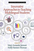 Cover: Innovative Approaches to Teaching Multilingual Students - IAP - Information Age Publishing