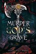 Cover: Murder On A God's Grave - OtherWorldly Publishing