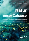 Cover: Natur - unser Zuhause - Angelika Lenz Verlag
