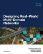 Bild: Designing Real-World Multi-domain Networks - Cisco Press