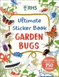 Cover: RHS Ultimate Sticker Book Garden Bugs - DK Children