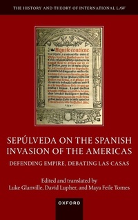 Enlarge image Cover: Sepulveda on the Spanish Invasion of the Americas - Oxford University Press