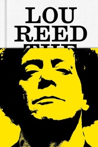 Enlarge image Cover: Lou Reed - Farrar, Straus and Giroux