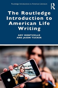 Enlarge image Cover: The Routledge Introduction to American Life Writing - Routledge