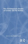 Cover: The Contemporary Reader of Gender and Fat Studies - Routledge