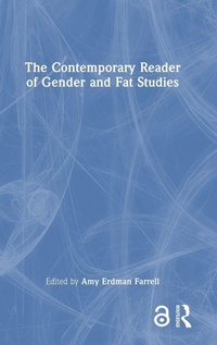 Enlarge image Cover: The Contemporary Reader of Gender and Fat Studies - Routledge
