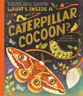 Cover: What's Inside a Caterpillar Cocoon? - Crown Books for Young Readers