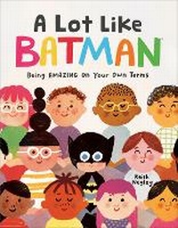 Enlarge image Cover: A Lot Like Batman (DC Batman) - Random House Books for Young Readers