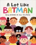 Cover: A Lot Like Batman (DC Batman) - Random House Books for Young Readers