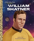 Cover: William Shatner: A Little Golden Book Biography - Random House Inc