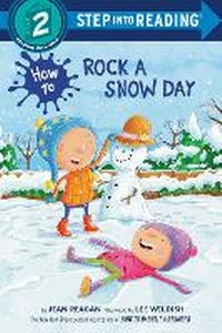 Enlarge image Cover: How to Rock a Snow Day - Random House Books for Young Readers