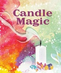 Cover: Candle Magic - Running Press Miniature Editions