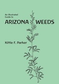 Abbildung von: Illustrated Guide to Arizona Weeds - University of Arizona Press