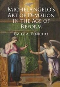 Abbildung von: Michelangelo's Art of Devotion in the Age of Reform - Cambridge University Press