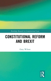 Enlarge image Cover: Constitutional Reform and Brexit - Routledge