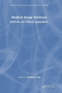Cover: Medical Image Synthesis - CRC Press
