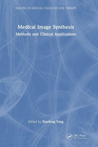 Enlarge image Cover: Medical Image Synthesis - CRC Press