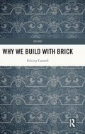 Cover: Why We Build With Brick - Routledge