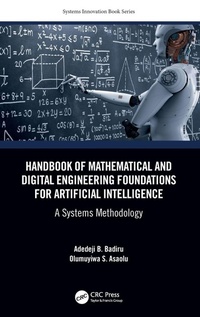 Enlarge image Cover: Handbook of Mathematical and Digital Engineering Foundations for Artificial Intelligence - CRC Press