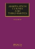 Cover: Arbitration Clauses and Third Parties - Informa Law