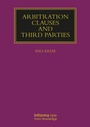 Cover: Arbitration Clauses and Third Parties - Informa Law
