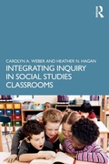 Cover: Integrating Inquiry in Social Studies Classrooms - Routledge