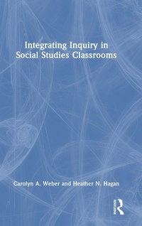 Abbildung von: Integrating Inquiry in Social Studies Classrooms - Routledge