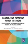 Cover: Comparative Executive Power in Europe - Routledge