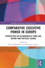 Cover: Comparative Executive Power in Europe - Routledge
