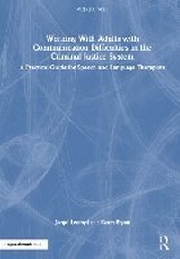 Abbildung von: Working With Adults with Communication Difficulties in the Criminal Justice System - Routledge