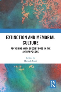 Abbildung von: Extinction and Memorial Culture - Routledge