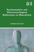 Cover: Psychoanalytic and Phenomenological Reflections on Masculinity - Routledge