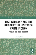 Cover: Nazi Germany and the Holocaust in Historical Crime Fiction - Routledge