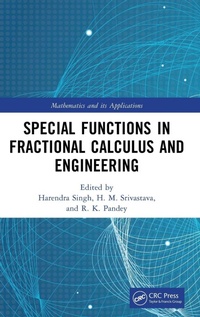 Enlarge image Cover: Special Functions in Fractional Calculus and Engineering - CRC Press