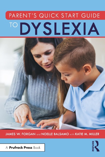 Abbildung von: Parent's Quick Start Guide to Dyslexia - Routledge