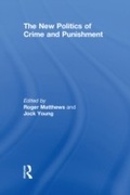 Cover: The New Politics of Crime and Punishment - Willan Publishing