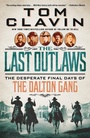 Cover: The Last Outlaws - St. Martin's Press