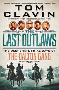 Enlarge image Cover: The Last Outlaws - St. Martin's Press