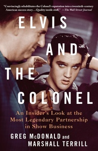 Abbildung von: Elvis and the Colonel - St. Martin's Press
