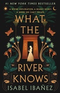 Cover: What the River Knows - Wednesday Books