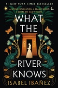 Cover: What the River Knows - St Martin's Press