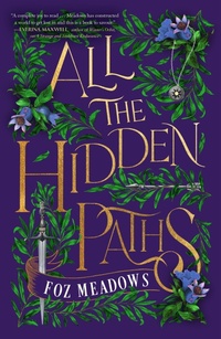 Enlarge image Cover: All the Hidden Paths - Tor Books