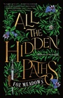 Cover: All the Hidden Paths - St Martin's Press